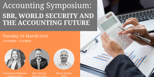 Accountants Symposium SBRs World Security and the Accounting Future